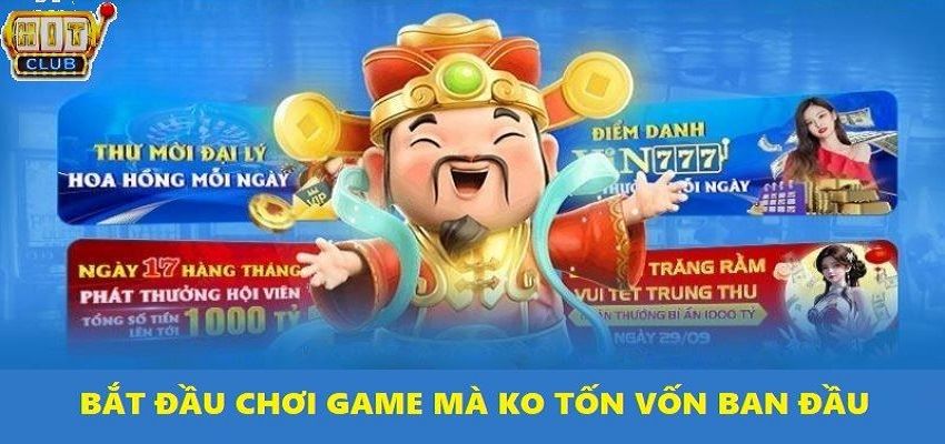 Nhận thưởng để có thể bắt đầu chơi game mà ko tốn vốn ban đầu